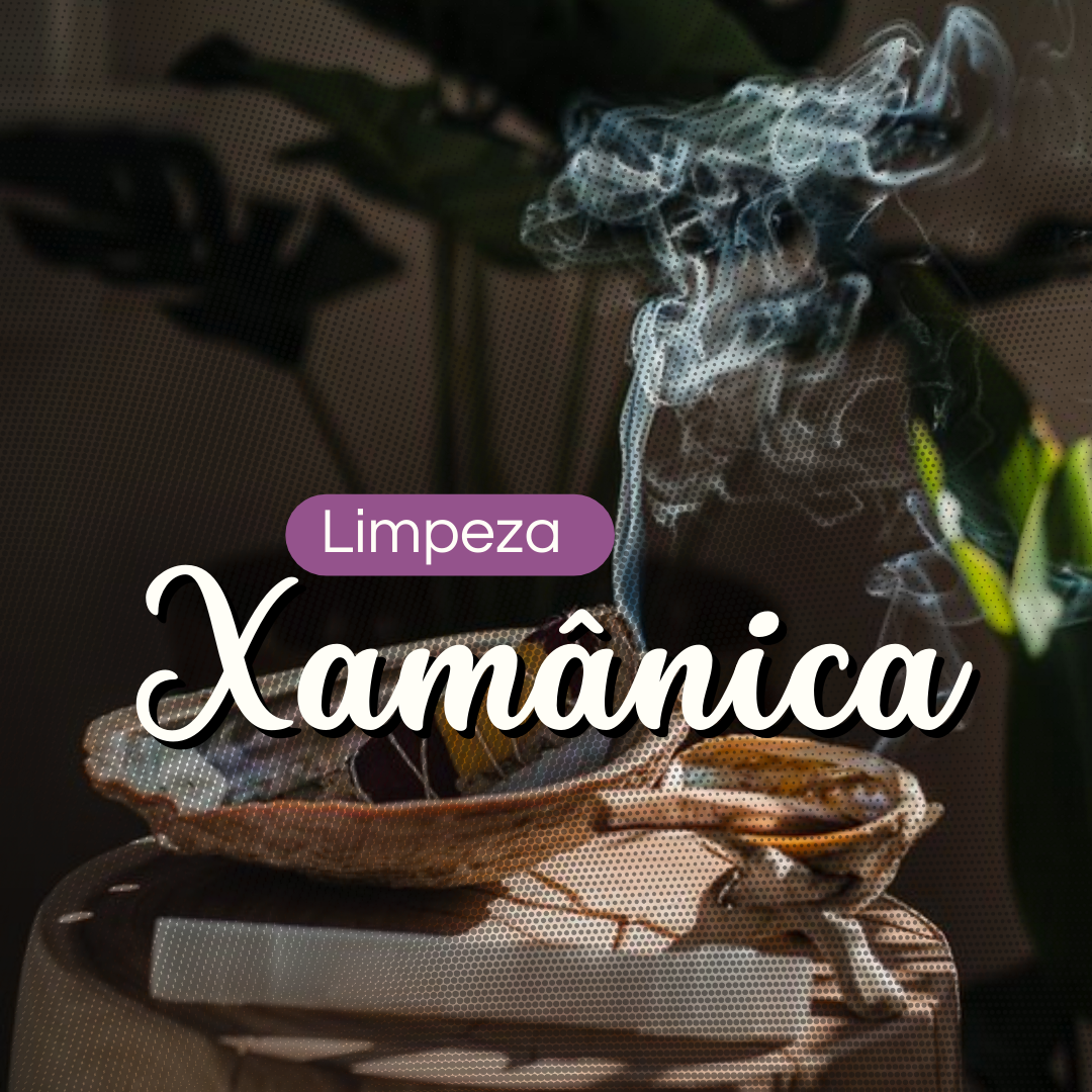 Ervas, cristais, fumaça e instrumentos de poder fazem parte da limpeza xamânica?